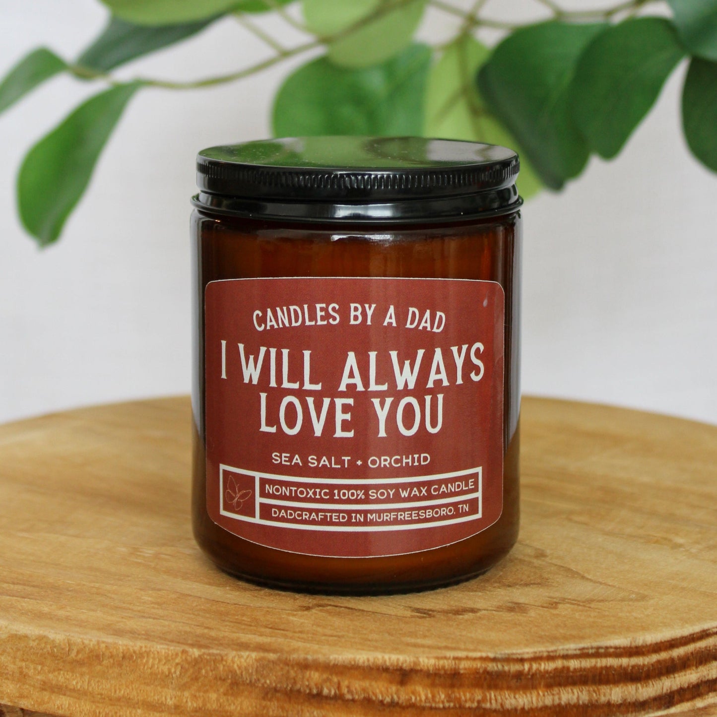 I Will Always Love You 7oz Candle