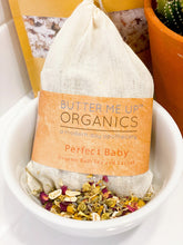 Load image into Gallery viewer, Butter Me Up Perfect Baby Organic Bath Tea Sachet
