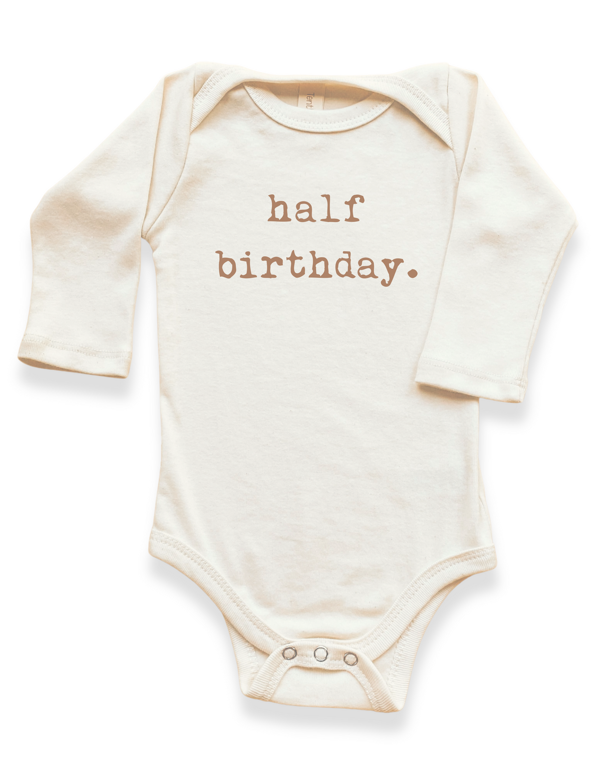 Half Birthday Organic Cotton Baby Bodysuit – Long Sleeve, Clay or Black, 0–24M