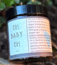 Load image into Gallery viewer, Sweet Harvest Farms Oh Baby Oh! &quot; What a bum!&quot; Organic Diaper Balm, Chafing, Cracked Skin
