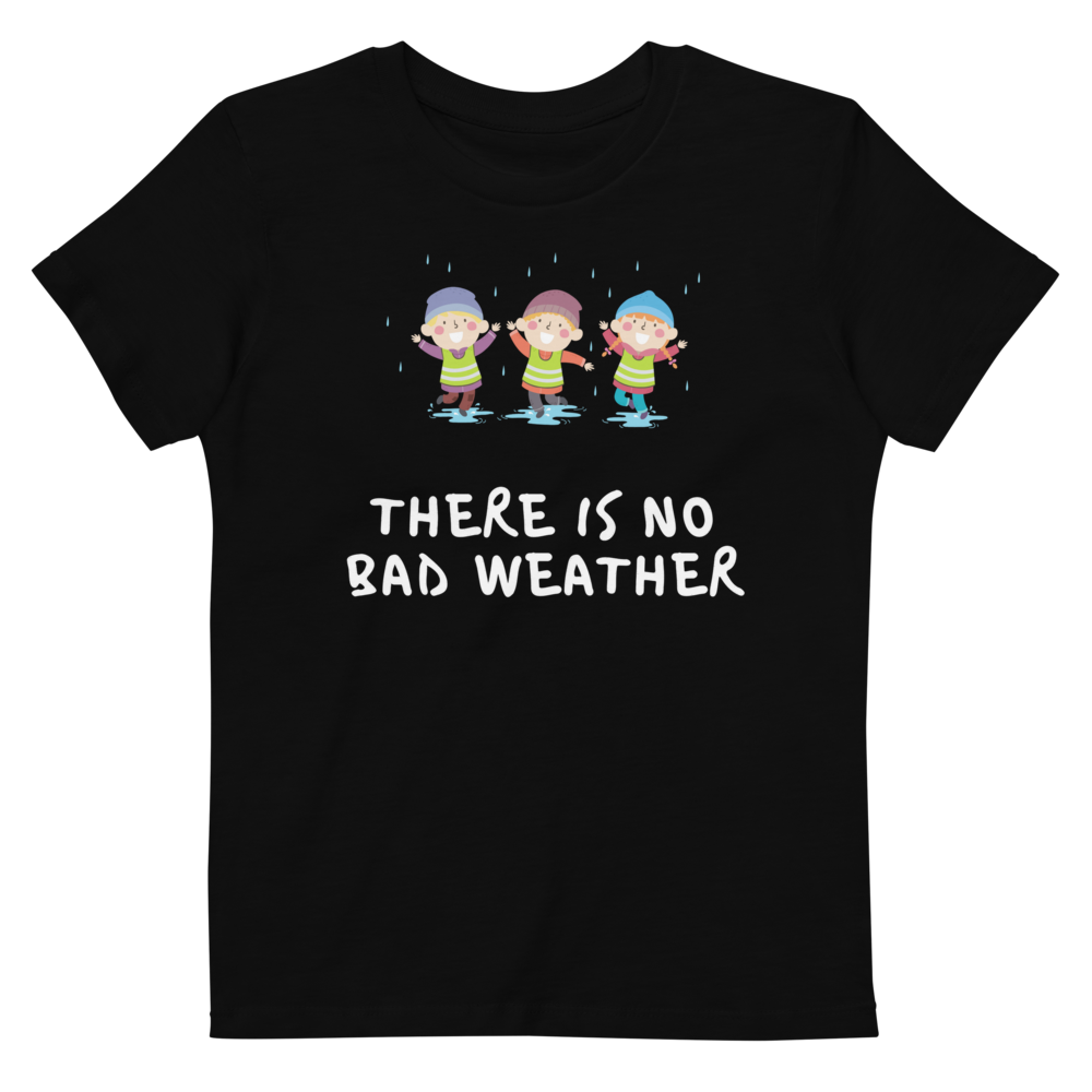 No Bad Weather Fall Organic Kids T-shirt