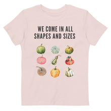 Load image into Gallery viewer, We come in all shapes and sizes pumpkin design kid organic t-shirt - pink
