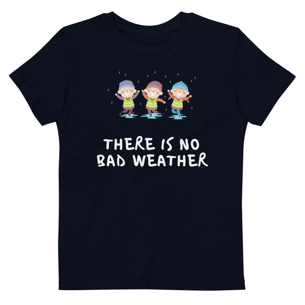 No Bad Weather Fall Organic Kids T-shirt
