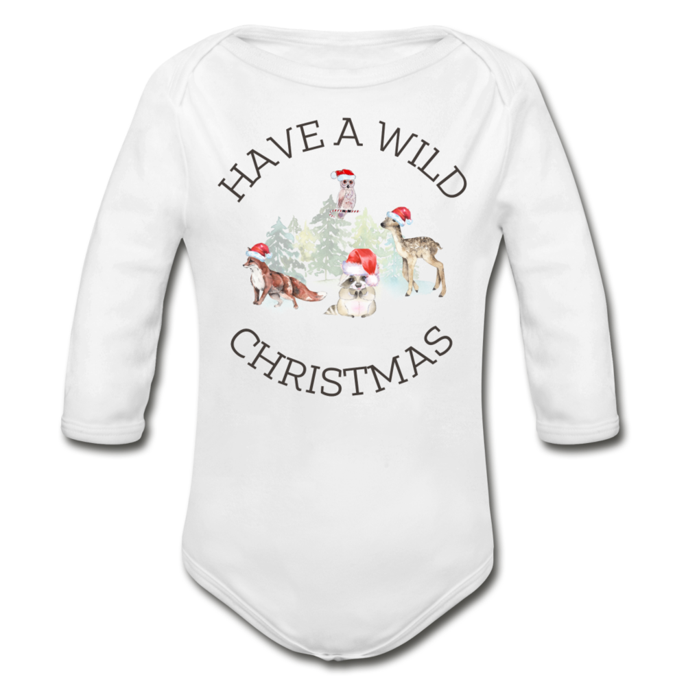 Have a Wild Christmas Organic Long Sleeve Onesie - white