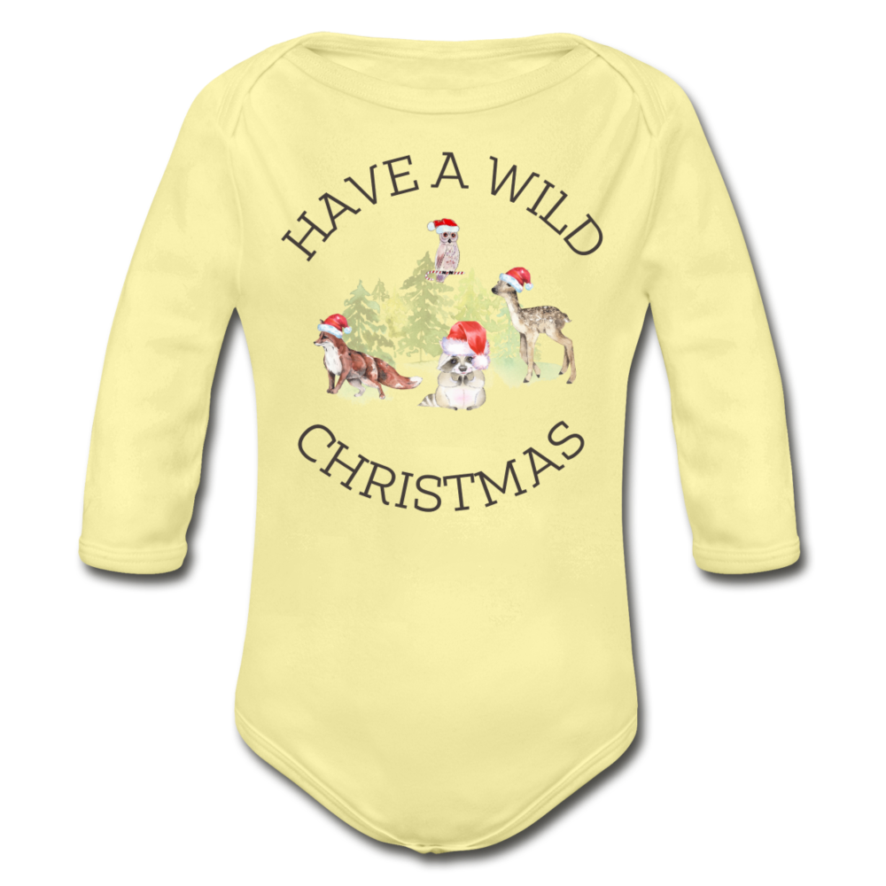 Have a Wild Christmas Organic Long Sleeve Onesie - washed yellow