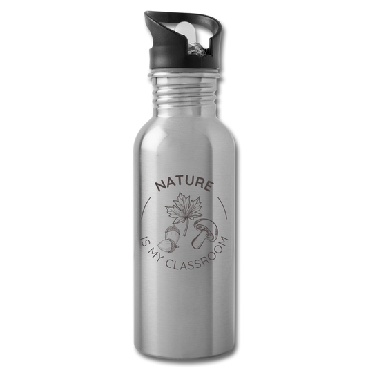 Nature is My Classroom Stainless Steel Water Bottle - silver